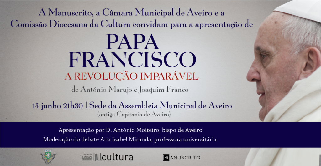 Apresentação: “Papa Francisco – A revolução imparável”