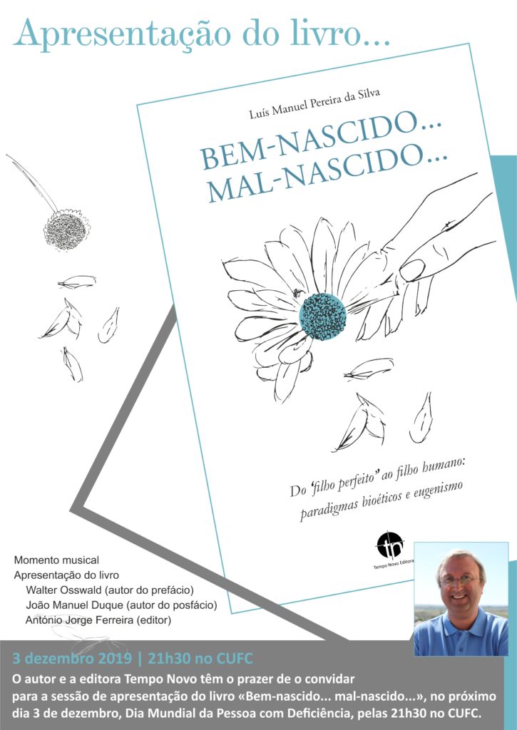 Acontece | Sessão de apresentação do livro ‘Bem-nascido… Mal-nascido…’ | Livro analisa a condição humana e a ética a partir da deficiência