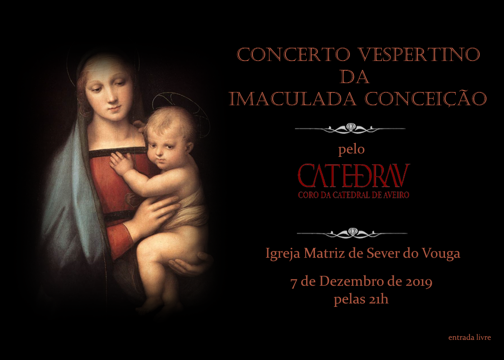Acontece |  Concerto vespertino da Imaculada Conceição – Sever do Vouga | 7 de dezembro | 21.00h.