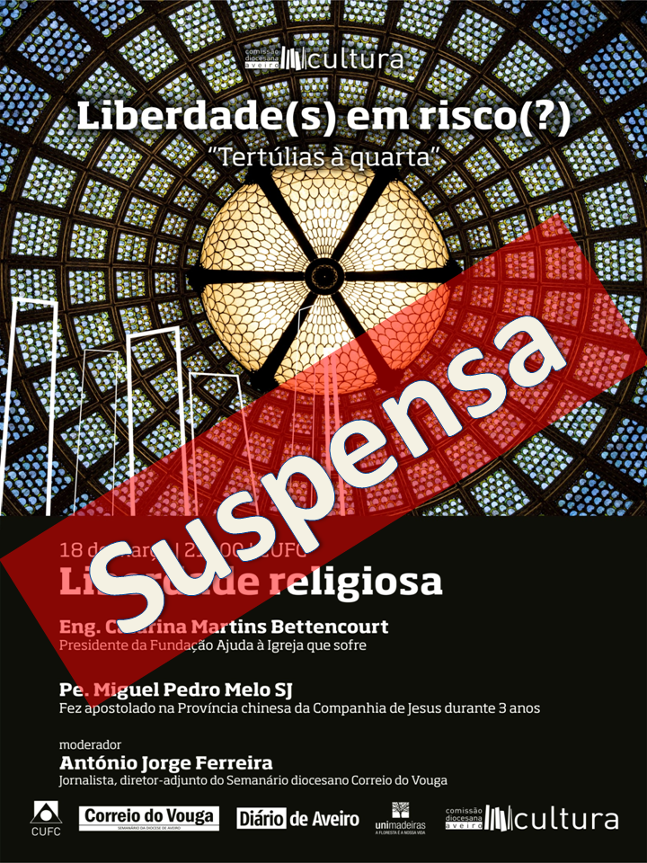 Suspensa Tertúlia à quarta: ‘Liberdade(s) em risco?’ | Liberdade religiosa