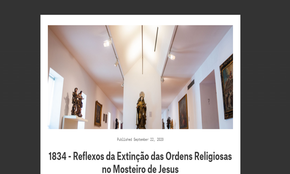 1834 – Reflexos da Extinção das Ordens Religiosas no Mosteiro de Jesus, atual Museu de Aveiro/ Santa Joana