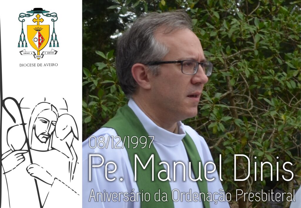 Aniversário | P.e Manuel Dinis Marques Tavares