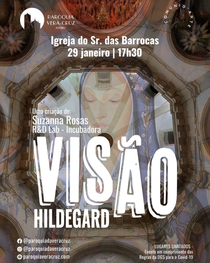 Acontece | Visão Hildegard – 29 de janeiro – 17.30h. | Igreja das Barrocas