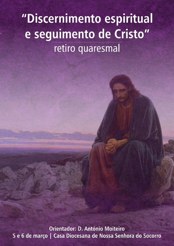 Acontece | “Discernimento espiritual e seguimento de Cristo” – Retiro quaresmal