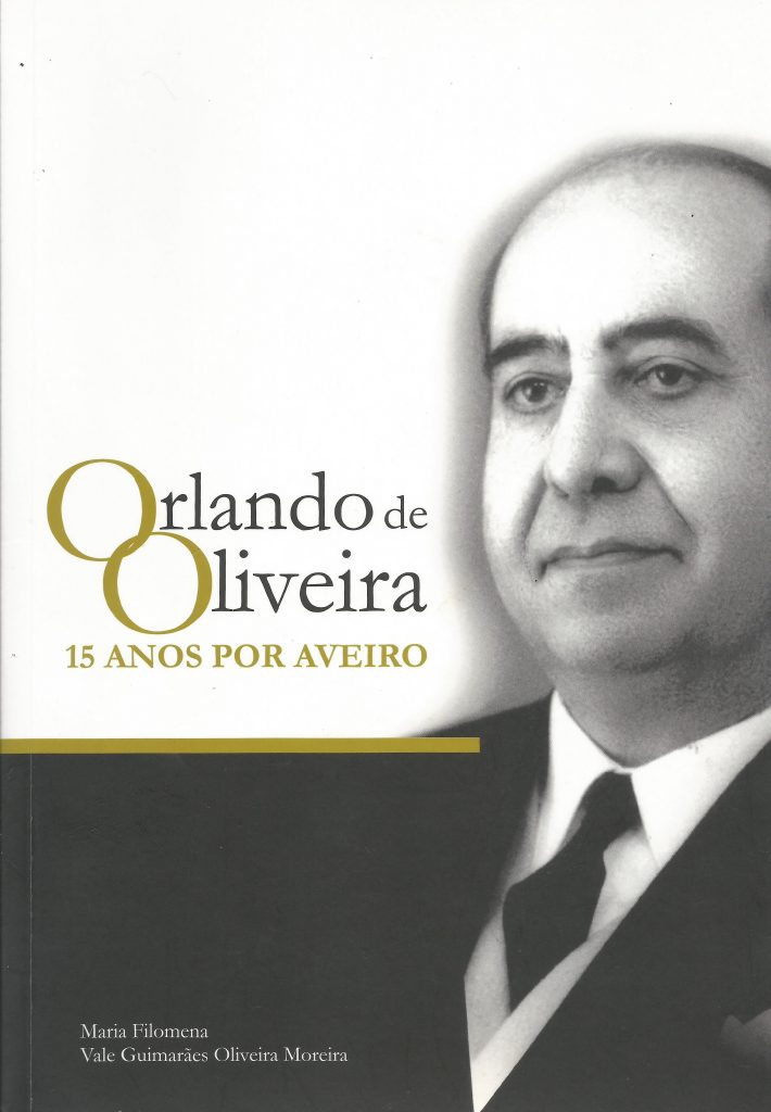 AVEIRENSES NOTÁVEIS | Orlando de Oliveira: uma vida em prol do ensino em Aveiro