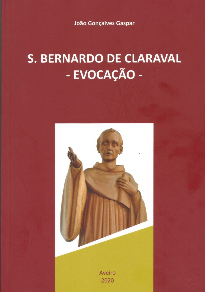 Livros e leituras | Apontamentos sobre ‘João Gonçalves Gaspar (Mons). – S. Bernardo de Claraval – evocação’