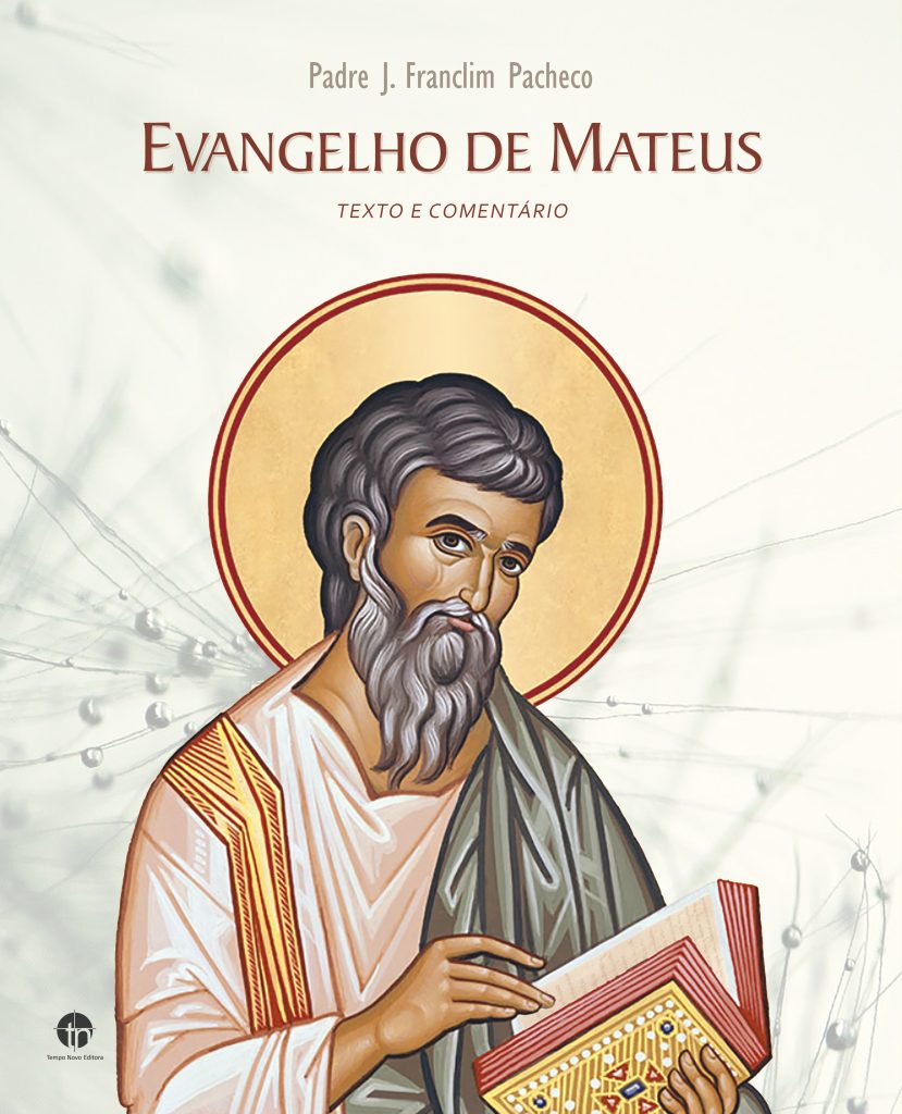 Livros e leituras | Obra póstuma – Pe. Franclim, Evangelho de Mateus: texto e comentário