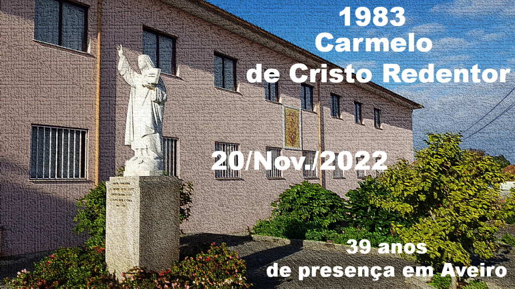 Carmelo de Cristo Redentor | A História de Deus na nossa história