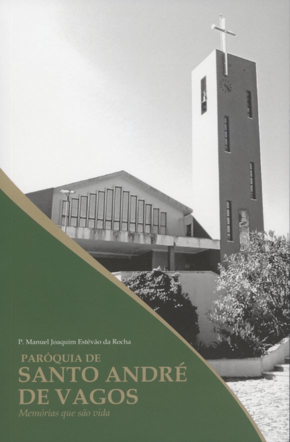 Acontece | Apresentação de livro ‘Paróquia de Santo André de Vagos: Memórias que são vida’