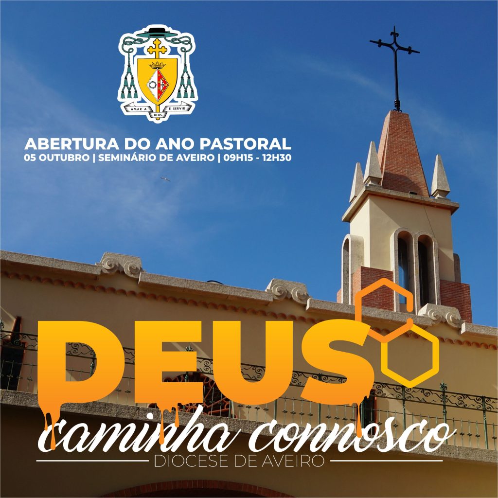 Acontece | Abertura do Ano Pastoral – Seminário de Aveiro, 5 de outubro [9.15h.-12.30h.]
