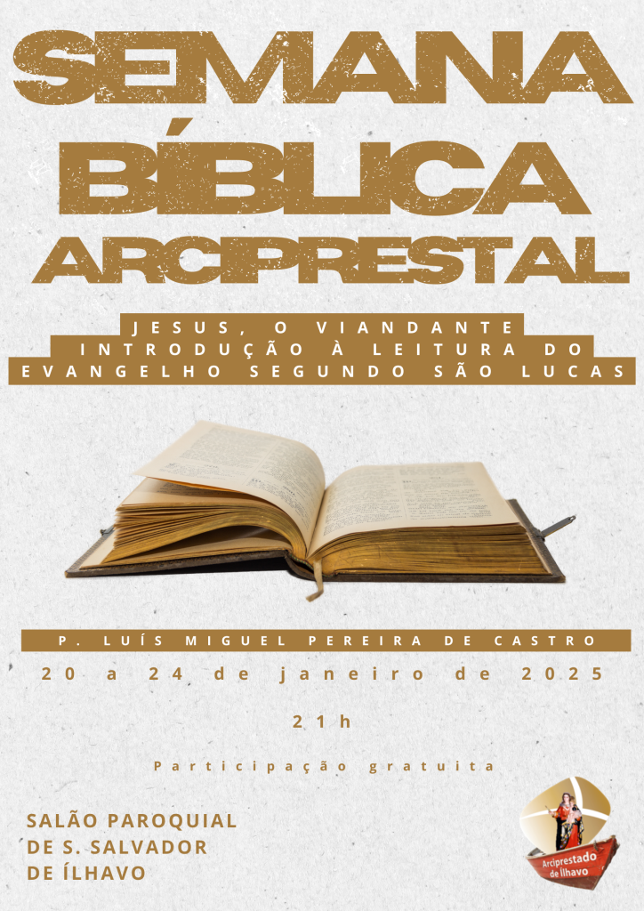 Acontece | [Salão paroquial de São Salvador de Ílhavo, 20 a 24 de janeiro de 2025] «Espero na tua Palavra» – Semana Bíblica