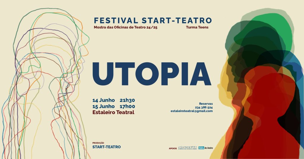 Acontece | “UTOPIA” || sábado 14 junho 21h30 | Domingo 15 junho 17h00 | Turma Teens