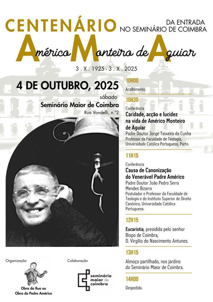 Acontece | [Seminário Maior de Coimbra, 4 de outubro de 2025] Centenário da entrada do Pe. Américo no Seminário de Coimbra