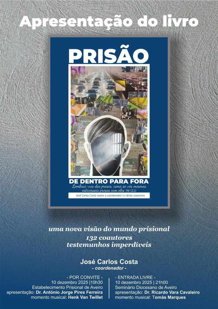 Acontece | [Seminário de Santa Joana Princesa, 10 de dezembro de 2025 – 21.00h.] Apresentação do livro «Prisões: de dentro para fora»