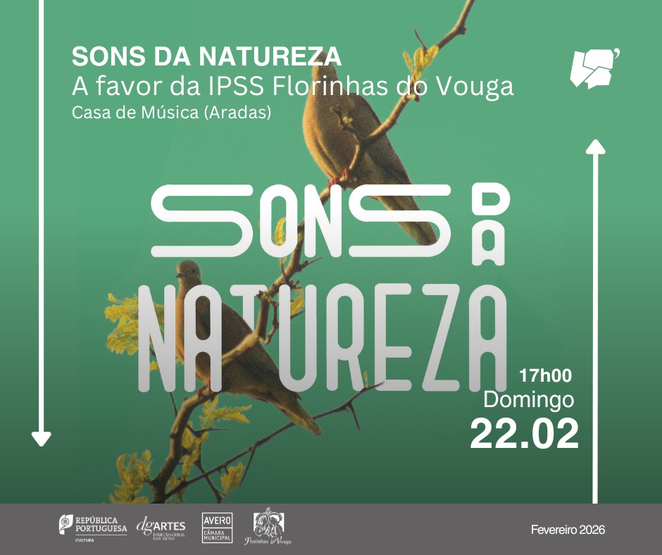 Acontece | Concerto Solidário “Sons da Natureza” a favor da IPSS Florinhas do Vouga