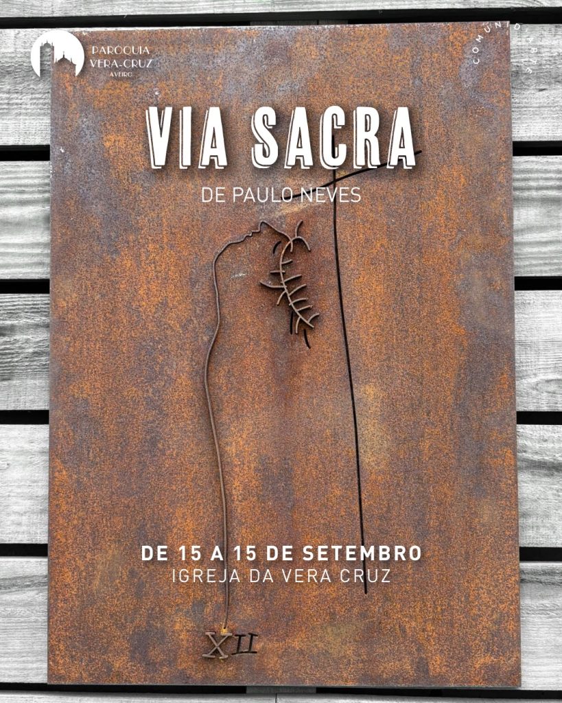 Acontece | [Igreja da Vera-Cruz|Aveiro] Exposição até 15 de setembro de 2026