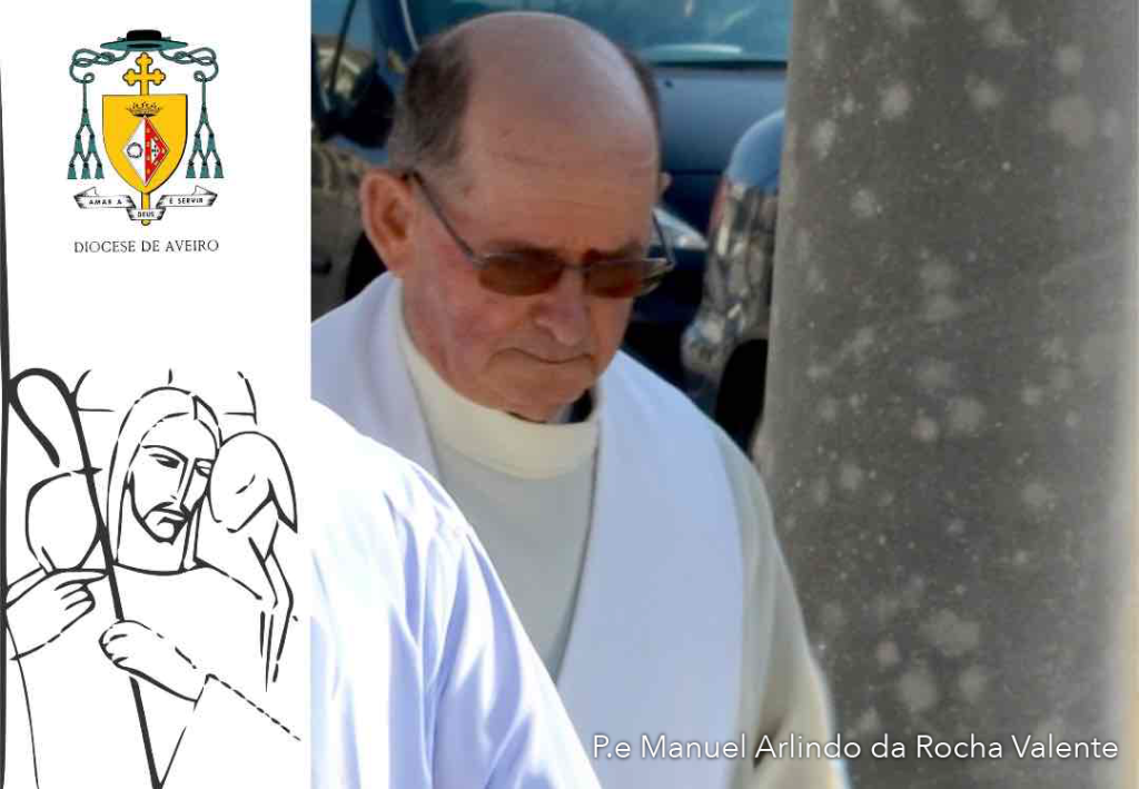 Padre Manuel Arlindo da Rocha Valente partiu para a casa do Pai